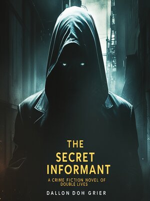 cover image of The Secret Informant